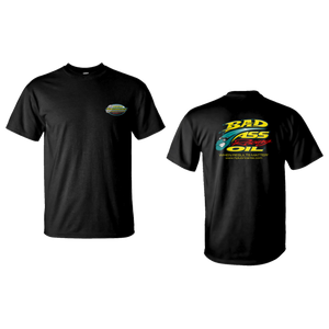 Bad Ass Racing Oil T-Shirt